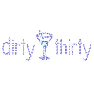 Dirty Thirty with Martini
