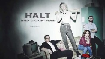 Halt and Catch Fire